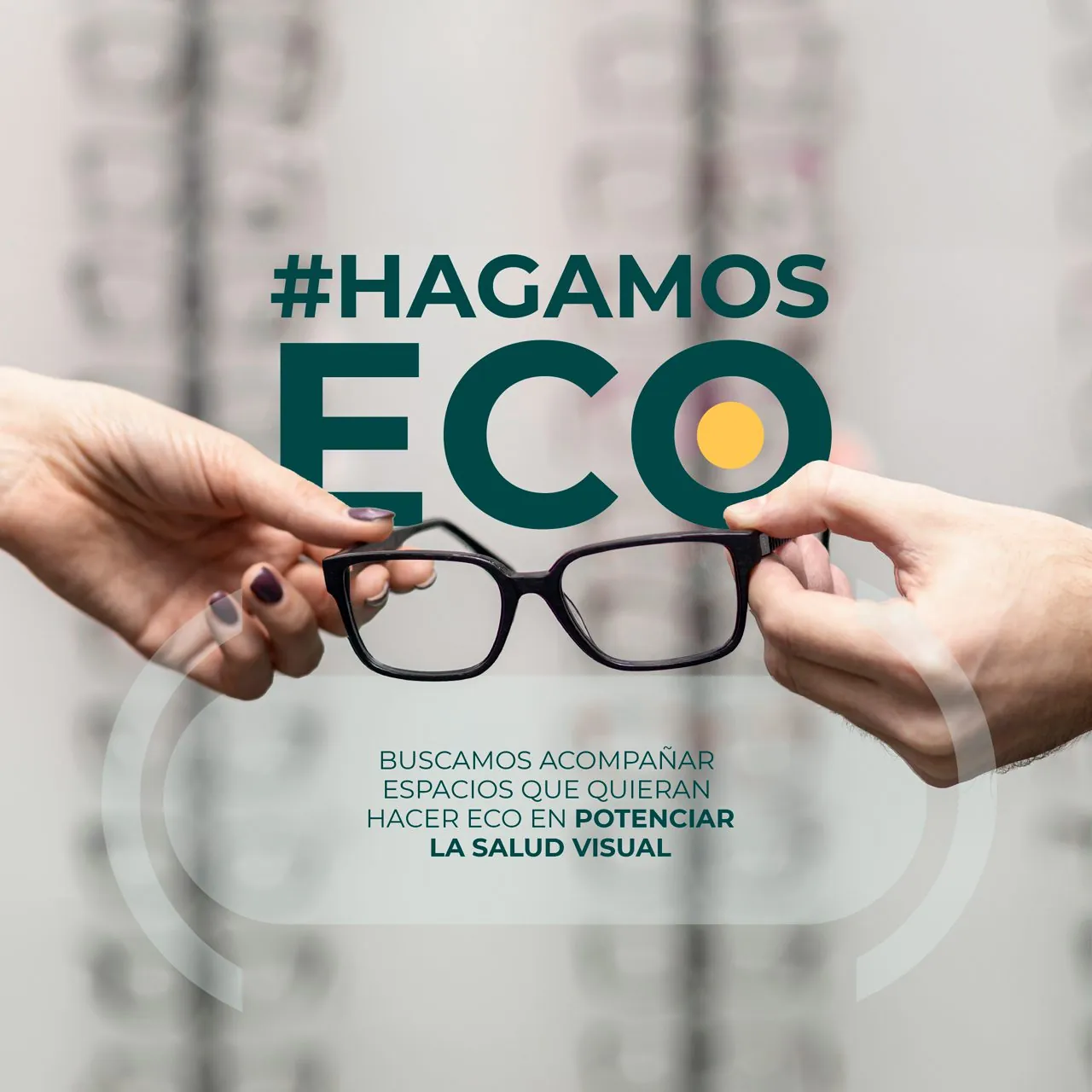 Eco Visual: campaña Hagamos Eco con armazones